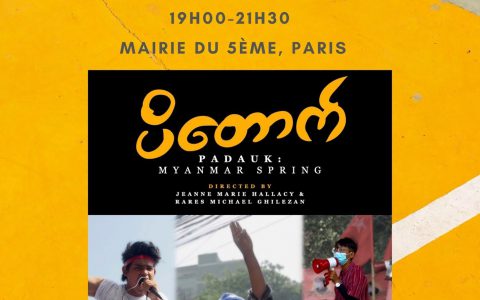 Projection Débat « Padauk : le Printemps Birman » le mardi 5 octobre à Paris