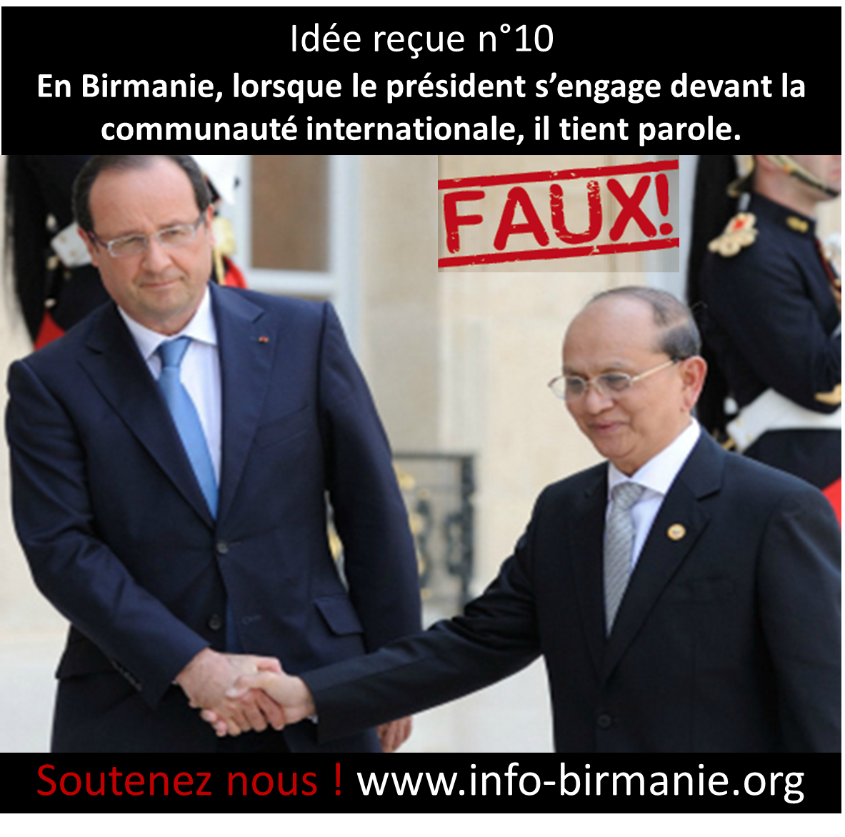 Idée reçue n°10 :  En Birmanie, lorsque le  président s’engage devant la communauté internationale, il tient parole