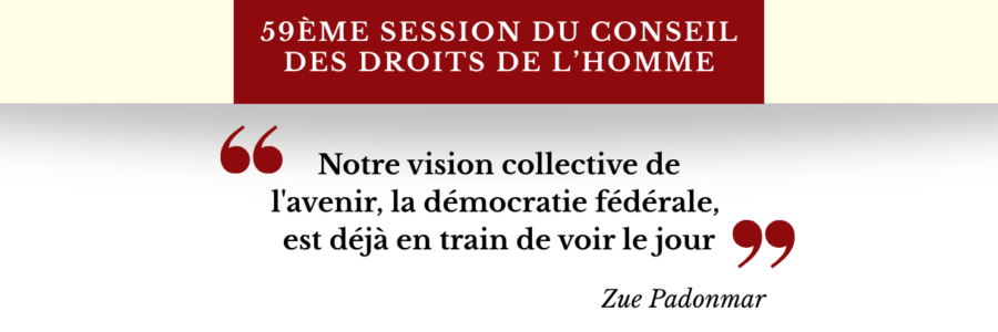 Discours de Zue Padonmar lors de la 59ème sessions du Conseil des droits de l’Homme