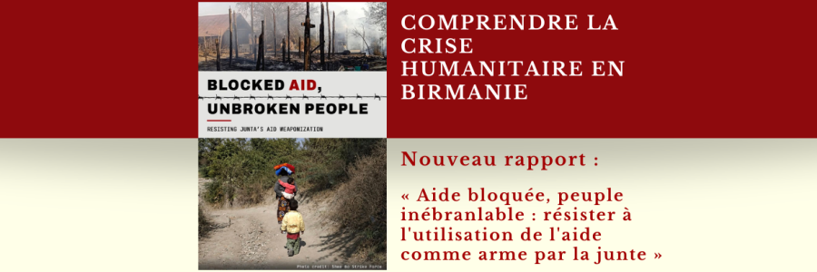 Comprendre la crise humanitaire en birmanie