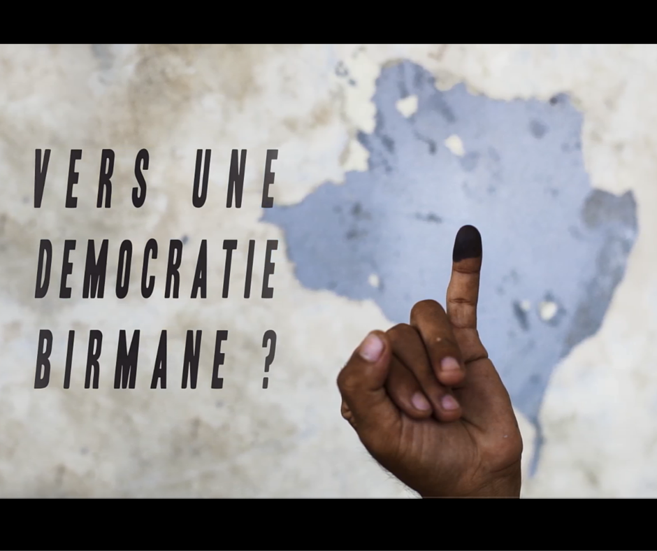 Documentaire Vidéo « Vers une transition birmane ? » – Projection débat le 9 juin à Strasbourg